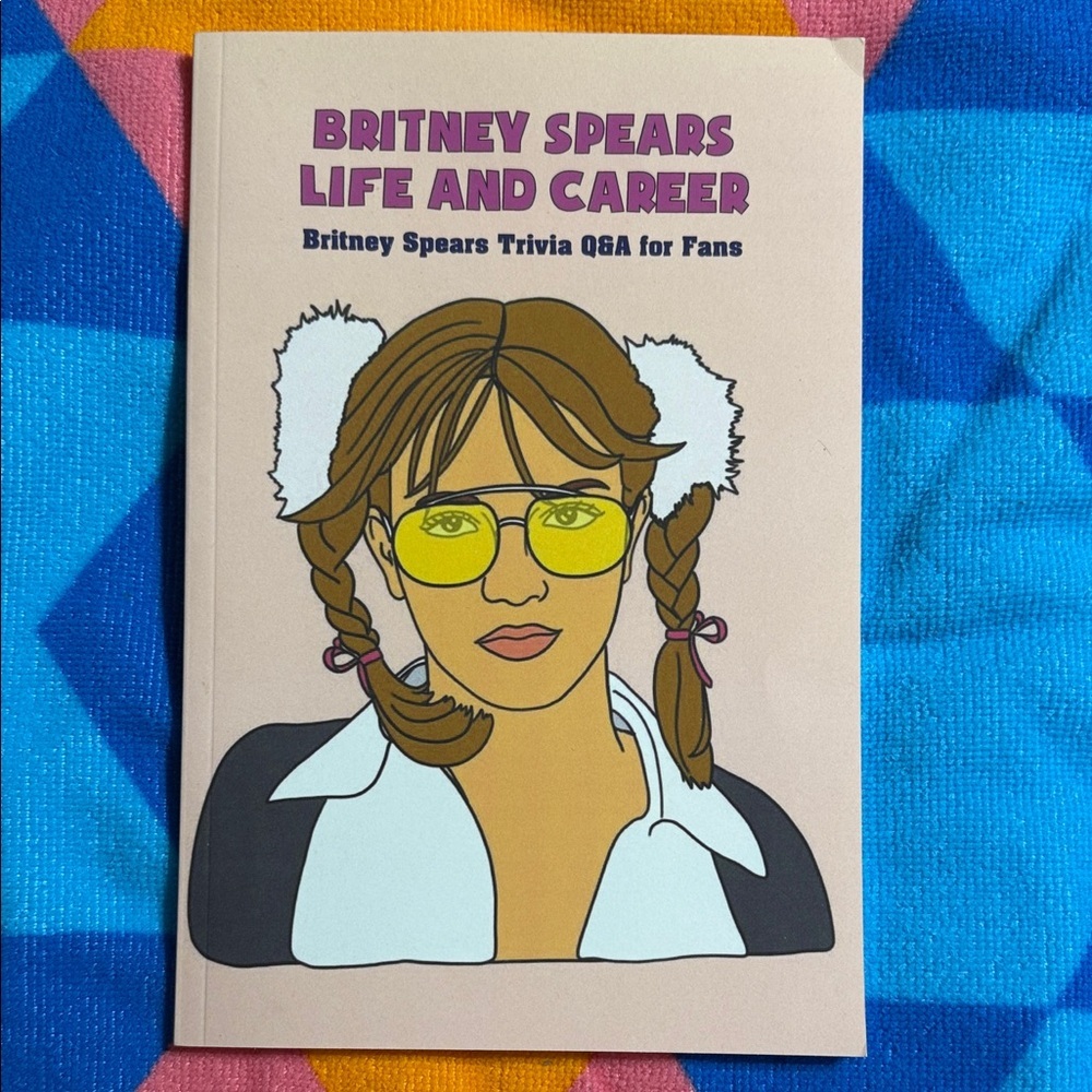 Britney Spears Life and Career Book